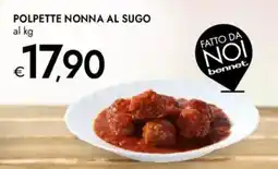 Bennet Polpette nonna al sugo FATTO DA NOI offerta