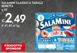 Bennet Salamini classici & taralli BERETTA offerta