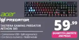 Comet acer PREDATOR TASTIERA GAMING PREDATOR AETHON 303 offerta