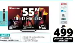 Comet Hisense 55U79NQ TV MiniLED 55 4K Dolby Vision IQ/HDR 10+/HLG offerta