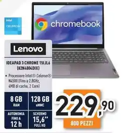 Unieuro Lenovo IDEAPAD 3 CHROME 151JL6 (82N4004DIX) offerta