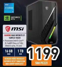 Unieuro msi GAMING MAG INFINITE E1 14NVL5-104EU offerta