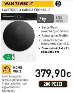 Unieuro Whirlpool WAM 76WBC IT LAVATRICE A CARICA FRONTALE offerta