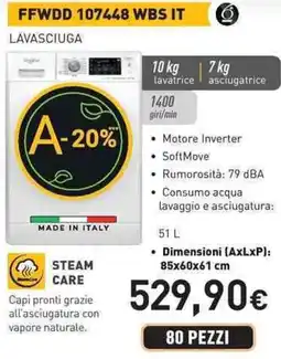 Unieuro Whirlpool FFWDD 107448 WBS IT LAVASCIUGA offerta
