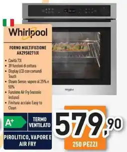 Unieuro Whirlpool FORNO MULTIFUZIONE AKZ9S82711X offerta