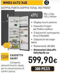 Unieuro Whirlpool WHD2 6472 X4E DOPPIA PORTA DOPPIO TOTAL NO FROST offerta