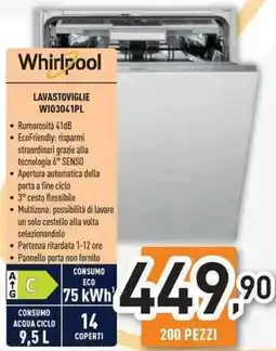Unieuro Whirlpool LAVASTOVIGLIE WI03041PL offerta