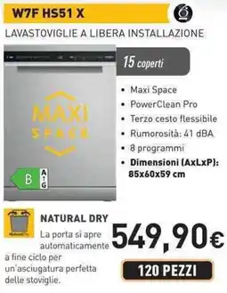 Unieuro Whirlpool W7F HS51 X LAVASTOVIGLIE A LIBERA INSTALLAZIONE offerta