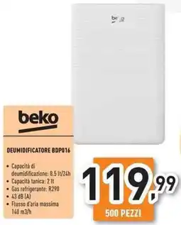 Unieuro beko DEUMIDIFICATORE BDP016 offerta