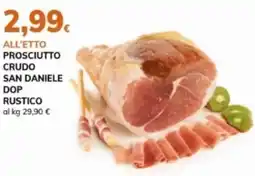 Basko Prosciutto crudo san daniele dop rustico offerta