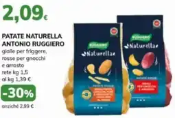 Basko Patate naturella antonio ruggiero gialle per friggere, rosse per gnocchi e arrosto offerta