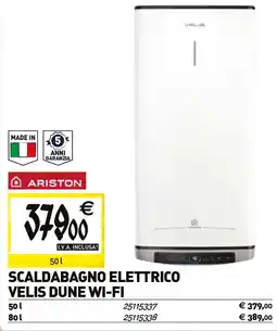 Tecnomat Ariston scaldabagno elettrico velis dune wi-fi offerta