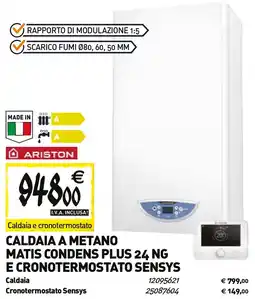 Tecnomat Caldaia a metano matis condens plus 24 ng e cronotermostato sensys offerta