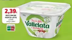 Basko Vallelata bocconcini fior di latte offerta