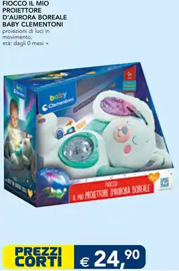 Esselunga Fiocco il mio proiettore d'aurora boreale BABY CLEMENTONI offerta