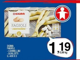 Sigma Fagioli offerta