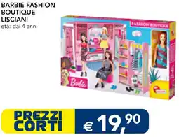 Esselunga Barbie fashion boutique lisciani offerta