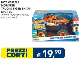 Esselunga Hot wheels monster trucks tiger shark mattel offerta