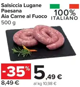 Carrefour Market Salsiccia Lugane Paesana Aia Carne al Fuoco offerta