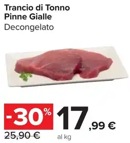 Carrefour Market Trancio di Tonno Pinne Gialle offerta
