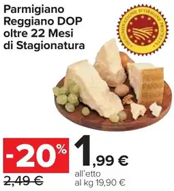 Carrefour Market Parmigiano Reggiano DOP oltre 22 Mesi di Stagionatura offerta