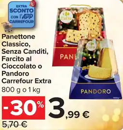 Carrefour Market Panettone Classico, Senza Canditi, Farcito al Cioccolato o Pandoro Carrefour Extra offerta