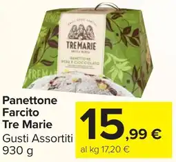 Carrefour Market Panettone Farcito Tre Marie offerta