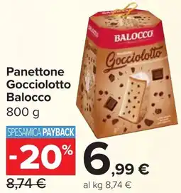 Carrefour Market Panettone Gocciolotto Balocco offerta