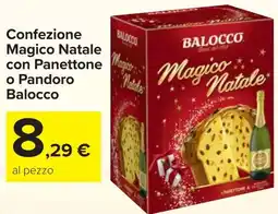 Carrefour Market Confezione Magico Natale con Panettone o Pandoro Balocco offerta