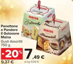 Carrefour Market Panettone e Pandoro Il Golosone Maina offerta