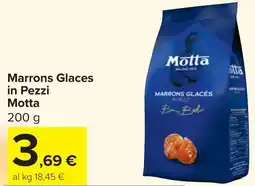 Carrefour Market Marrons Glaces in Pezzi Motta offerta