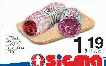 Sigma Il colle pancetta coppata casareccia offerta