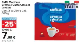 Carrefour Market Caffè Macinato Crema e Gusto Classico Lavazza offerta