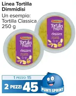 Carrefour Market Linea Tortilla Dimmidisi offerta