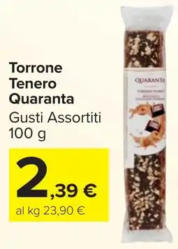 Carrefour Market Torrone Tenero Quaranta offerta