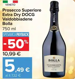 Carrefour Market Prosecco Superiore Extra Dry DOCG Valdobbiadene Bolla offerta