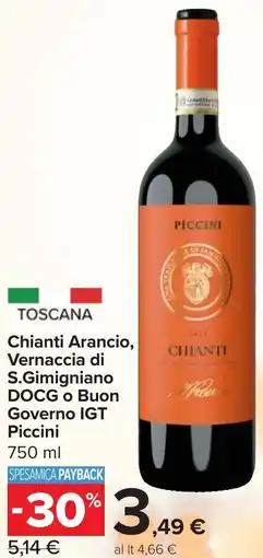 Carrefour Market Chianti Arancio, Vernaccia di S.Gimigniano DOCG o Buon Governo IGT Piccini offerta