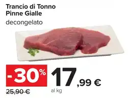 Carrefour Trancio di Tonno Pinne Gialle offerta
