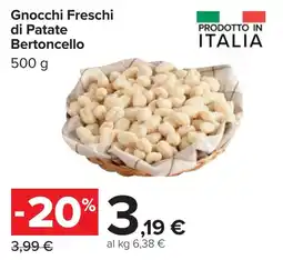 Carrefour Gnocchi Freschi di Patate Bertoncello offerta