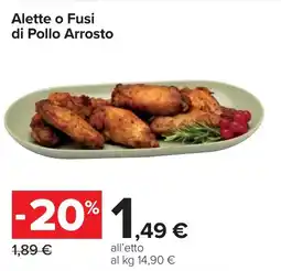 Carrefour Alette o Fusi di Pollo Arrosto offerta