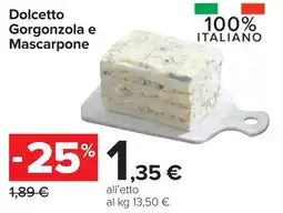 Carrefour Dolcetto Gorgonzola e Mascarpone offerta