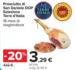 Carrefour Prosciutto di San Daniele DOP Selezione Terre d'Italia offerta
