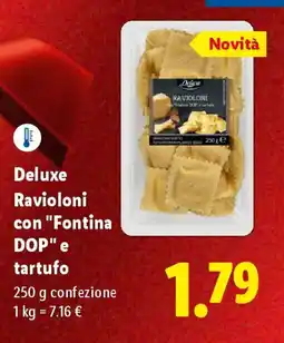 Lidl Deluxe Ravioloni con "Fontina DOP" e tartufo offerta