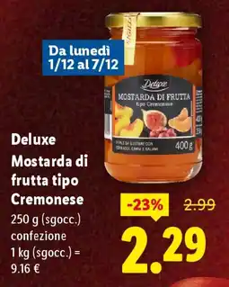 Lidl Deluxe Mostarda di frutta tipo Cremonese offerta
