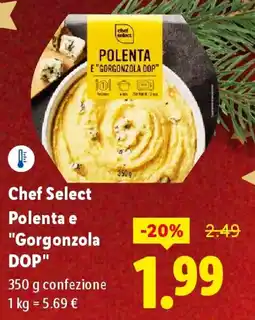 Lidl Chef Select Polenta e "Gorgonzola DOP" offerta