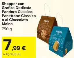 Carrefour Shopper con Grafica Dedicata Pandoro Classico, Panettone Classico o al Cioccolato Maina offerta
