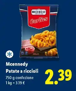 Lidl Mcennedy Patate a riccioli offerta