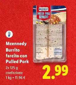 Lidl Mcennedy Burrito farcito con Pulled Pork offerta