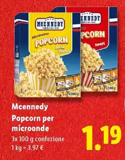 Lidl Mcennedy Popcorn per microonde offerta
