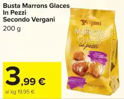 Carrefour Busta Marrons Glaces In Pezzi Secondo Vergani offerta
